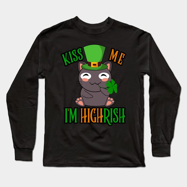 Kiss Me I'm Highrish Cat St Patricks Day I'm Irish Shamrock Leprechaun Gift Long Sleeve T-Shirt by HypeProjecT